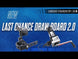 Last Chance Draw Board 2.0