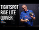 TightSpot Rise Lite Quiver
