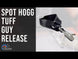 Spot Hogg Tuff Guy Release (BOA)