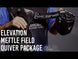 Elevation Mettle Field Quiver Package