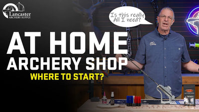 Building an At-Home Archery Shop