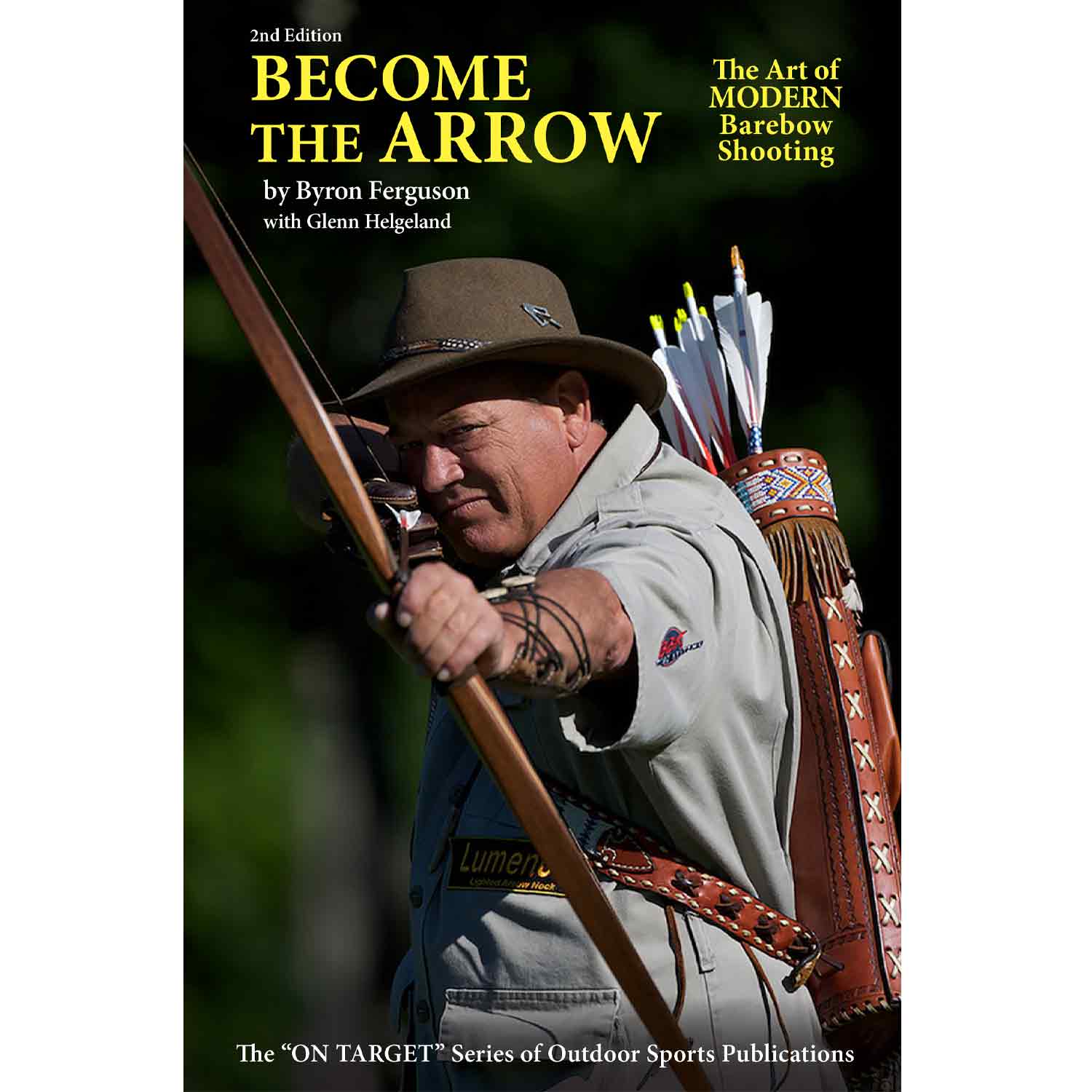 Become the Arrow Book 2nd Edition by Byron Ferguson