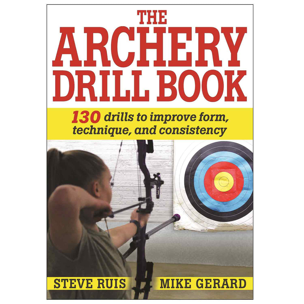 The Archery Drill Book by Human Kinetics