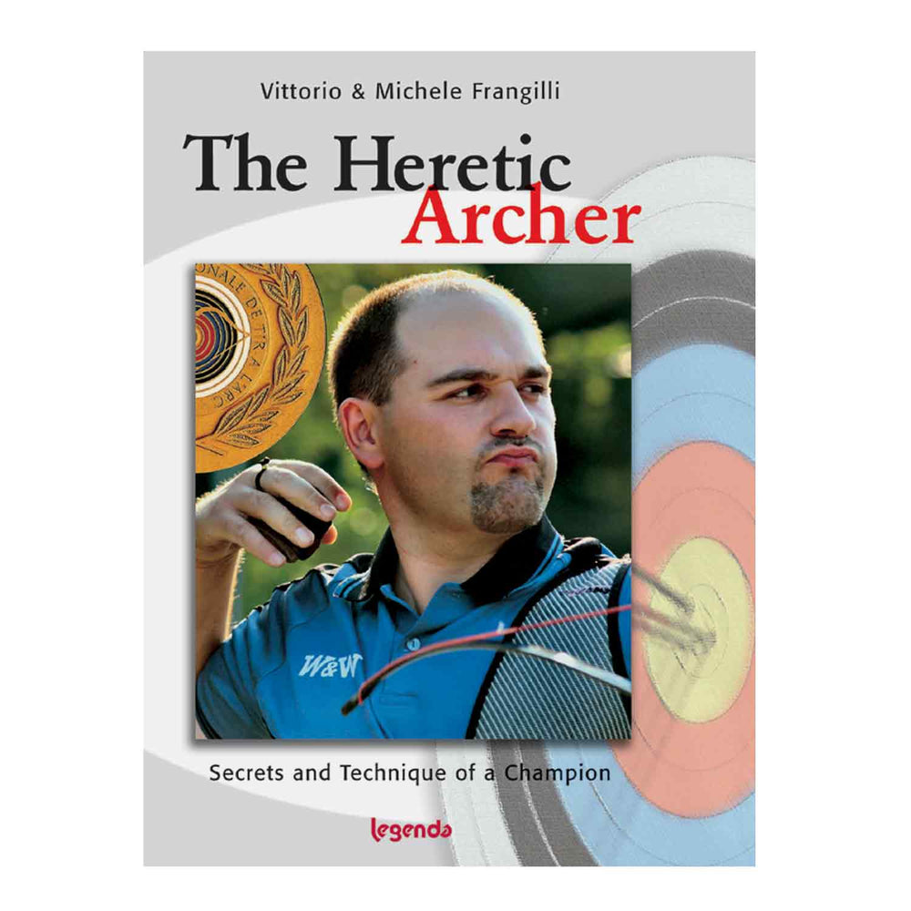 The Heretic Archer Book By Michele Frangilli