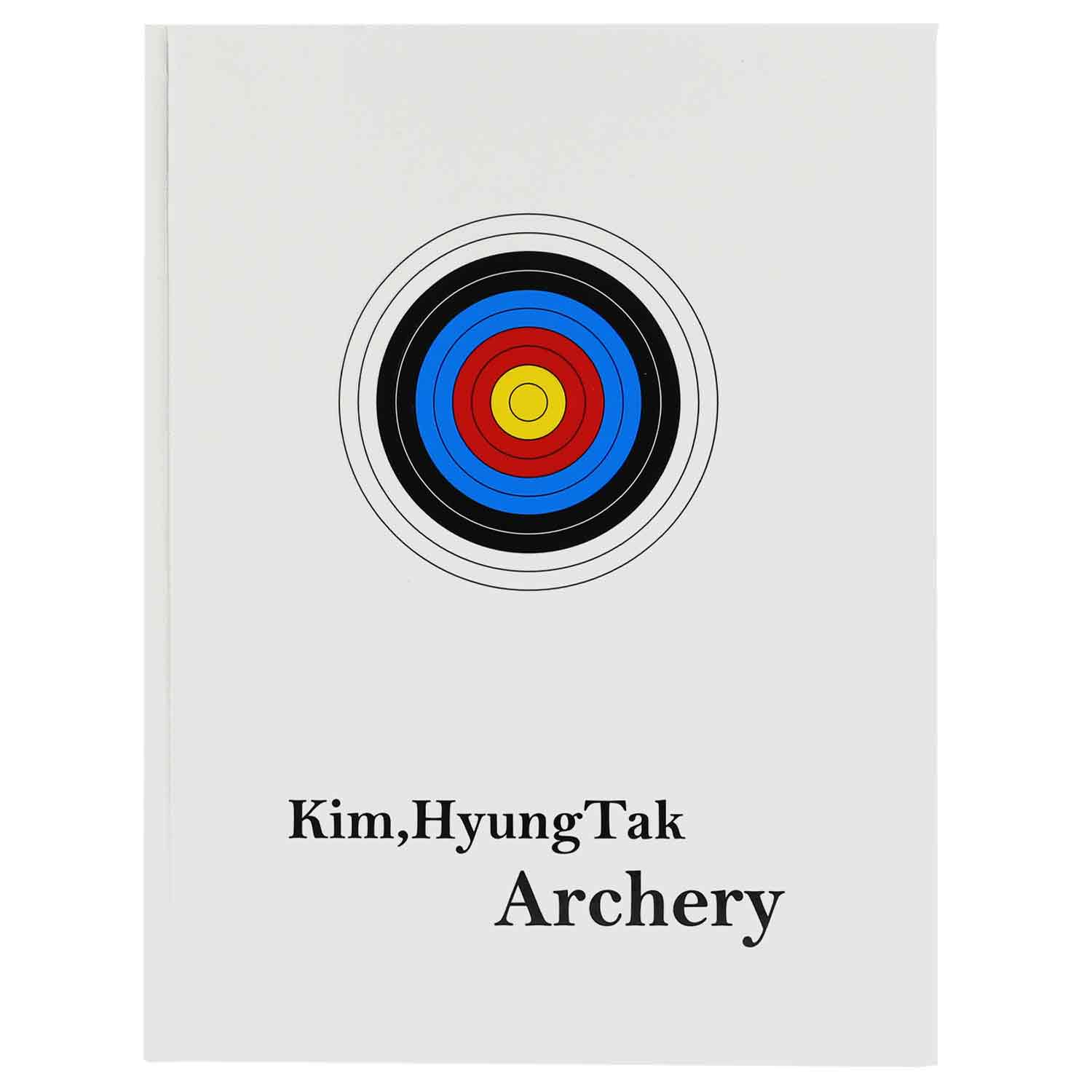 The Archery Book by Coach Kim, Hyung Tak