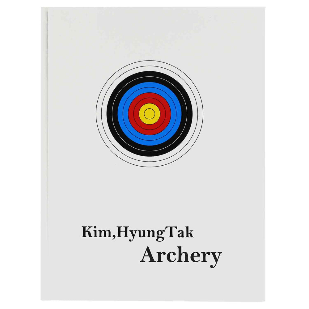 The Archery Book by Coach Kim, Hyung Tak