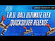 T.R.U. Ball Ultimate Flex Quicksilver 3 Finger Release