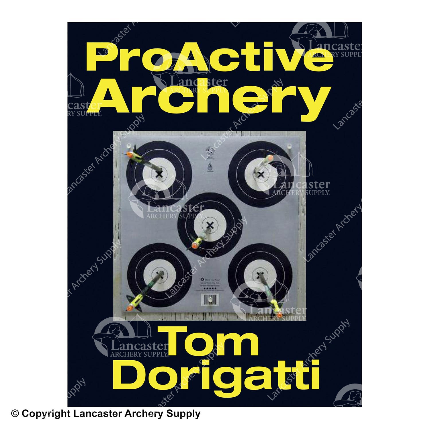 ProActive Archery Book by Tom Dorigatti