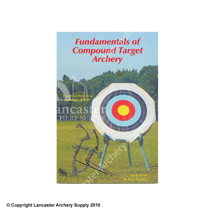 Fundamentals of Compound Target Archery Book by Ruth Rowe