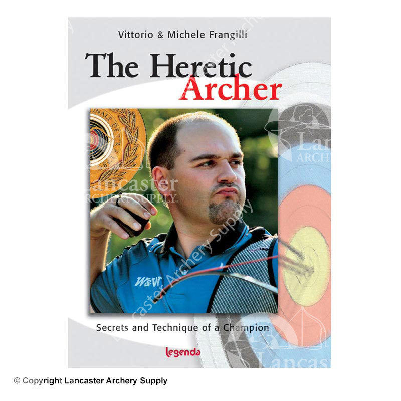 The Heretic Archer Book By Michele Frangilli