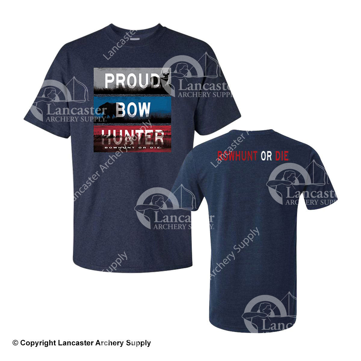 Bowhunt or Die Proud Bow Hunter Shirt