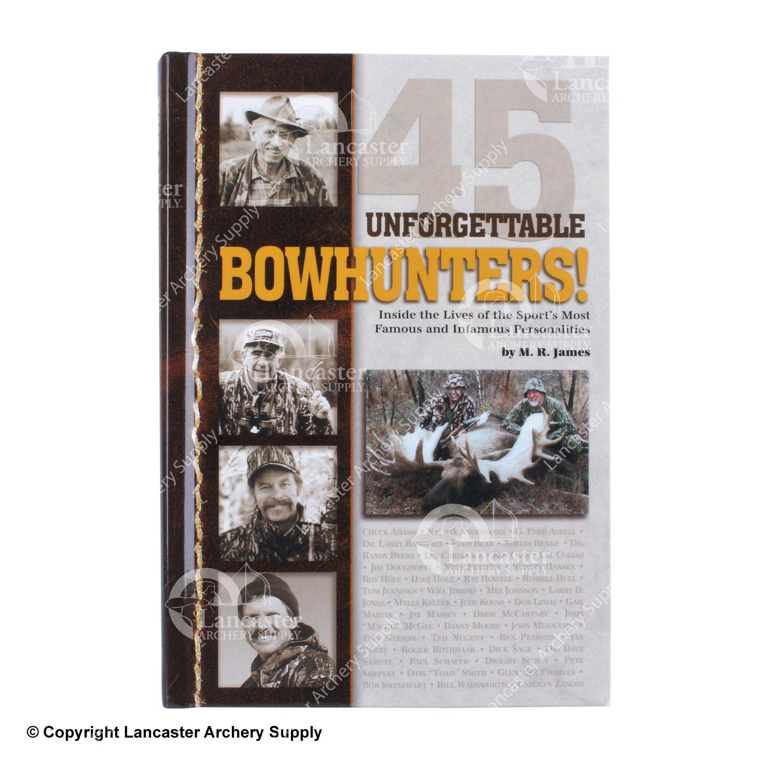 45 Unforgettable Bowhunters