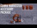 Cobra Harvester Accessory Package