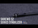 Shrewd S2 Series Stabilizer (36